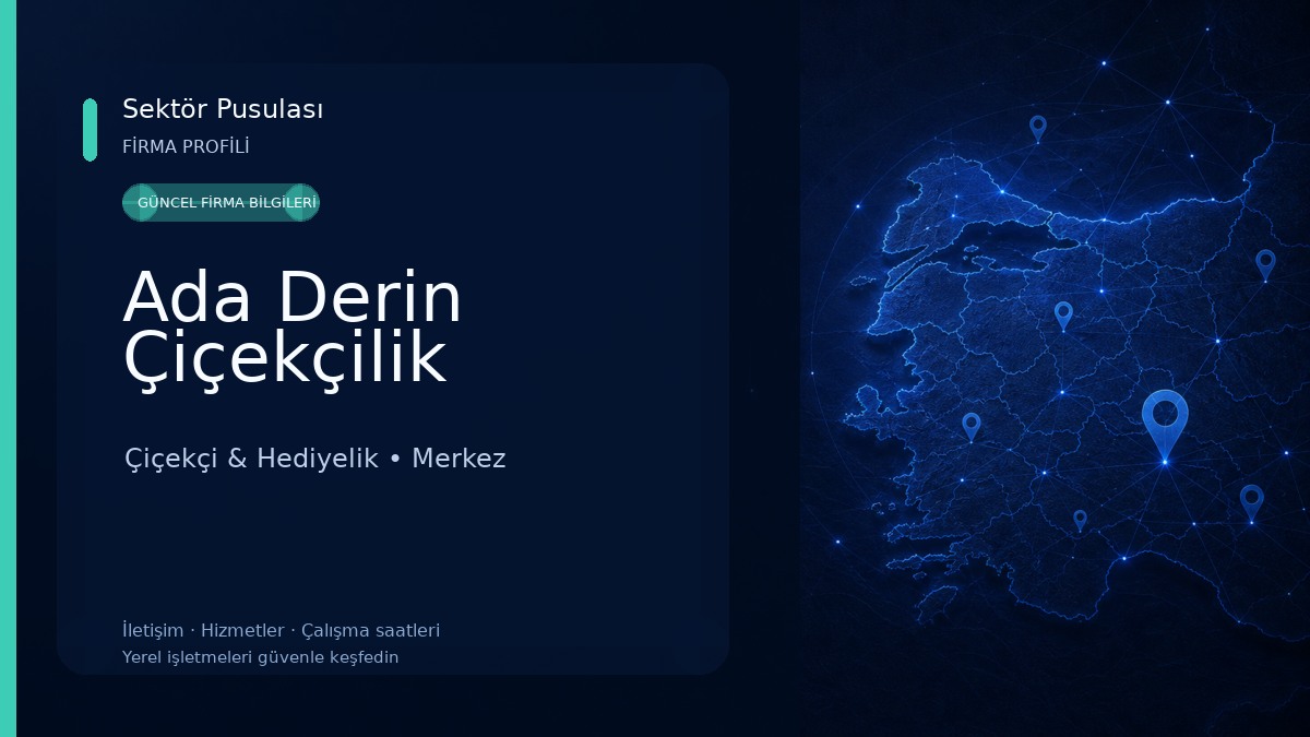 Ada Derin Çiçekçilik Çiçekçi & Hediyelik