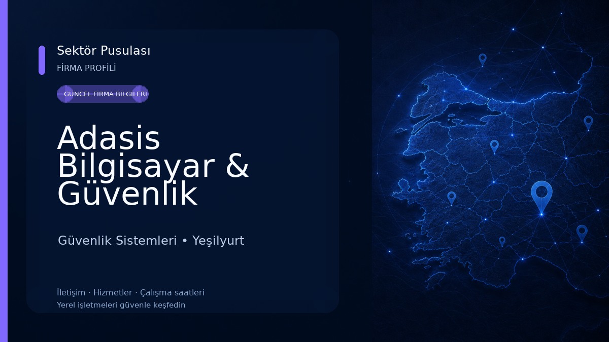 Adasis Bilgisayar & Güvenlik Malatya Güvenlik Sistemleri