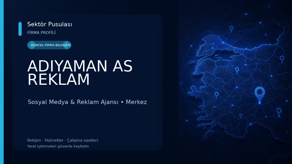 ADIYAMAN AS REKLAM Sosyal Medya & Reklam Ajansı
