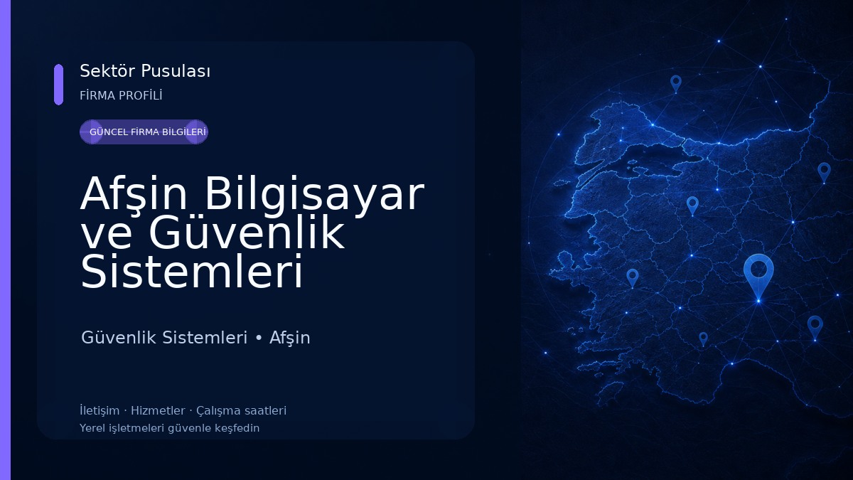 Afşin Bilgisayar ve Güvenlik Sistemleri