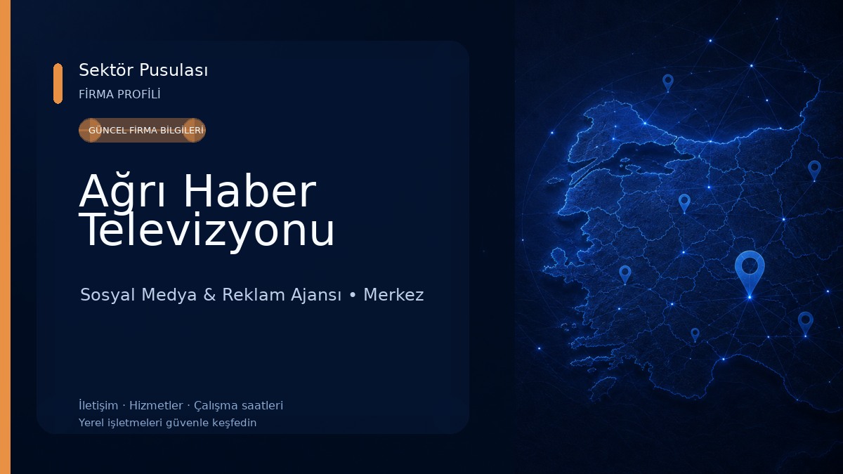 Ağrı Haber Televizyonu Sosyal Medya & Reklam Ajansı
