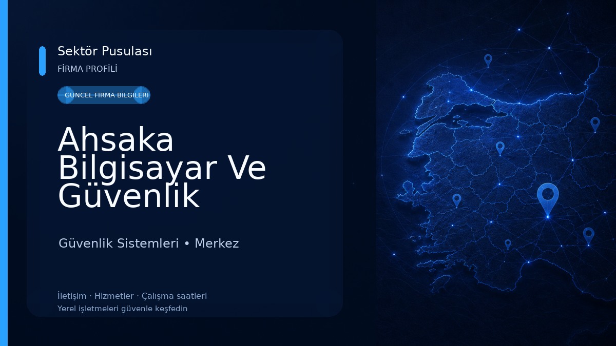 Ahsaka Bilgisayar Ve Güvenlik Sistemleri Güvenlik Sistemleri
