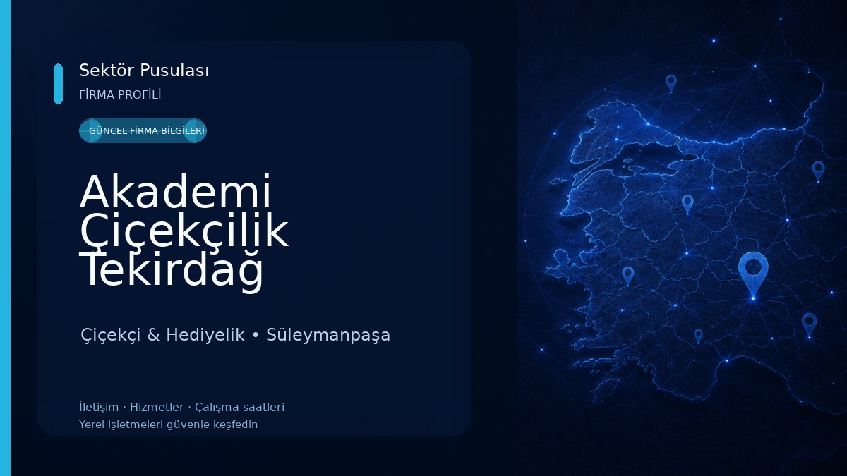 Akademi Çiçekçilik Tekirdağ Çiçekçi & Hediyelik