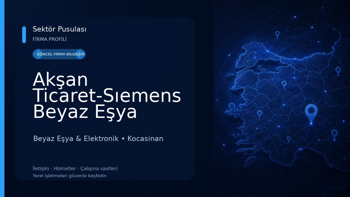 Akşan Ticaret-Sıemens Beyaz Eşya