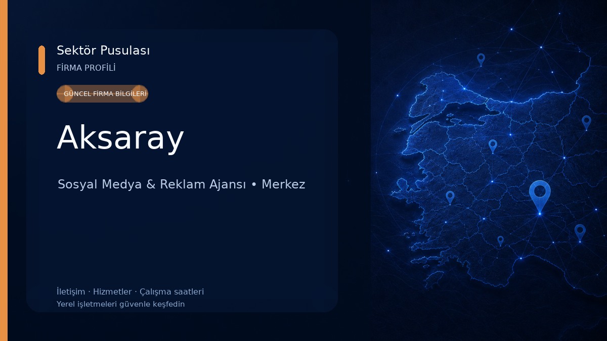 Aksaray Sosyal Medya & Reklam Ajansı