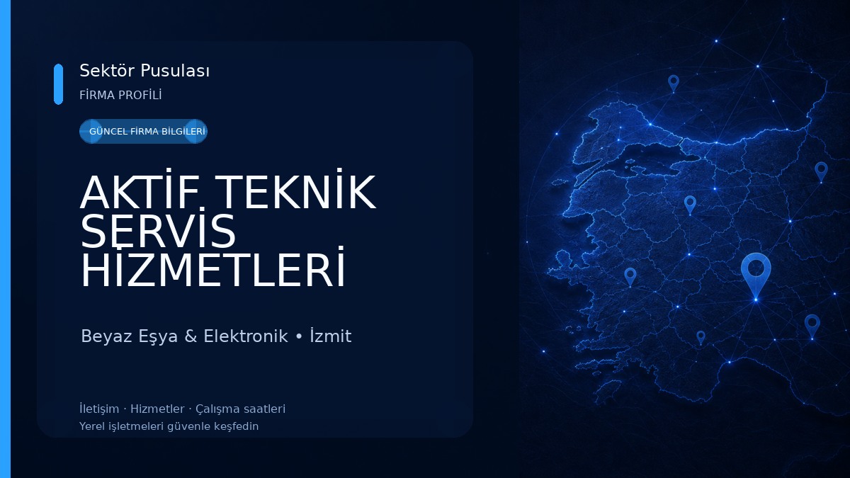 AKTİF TEKNİK SERVİS HİZMETLERİ