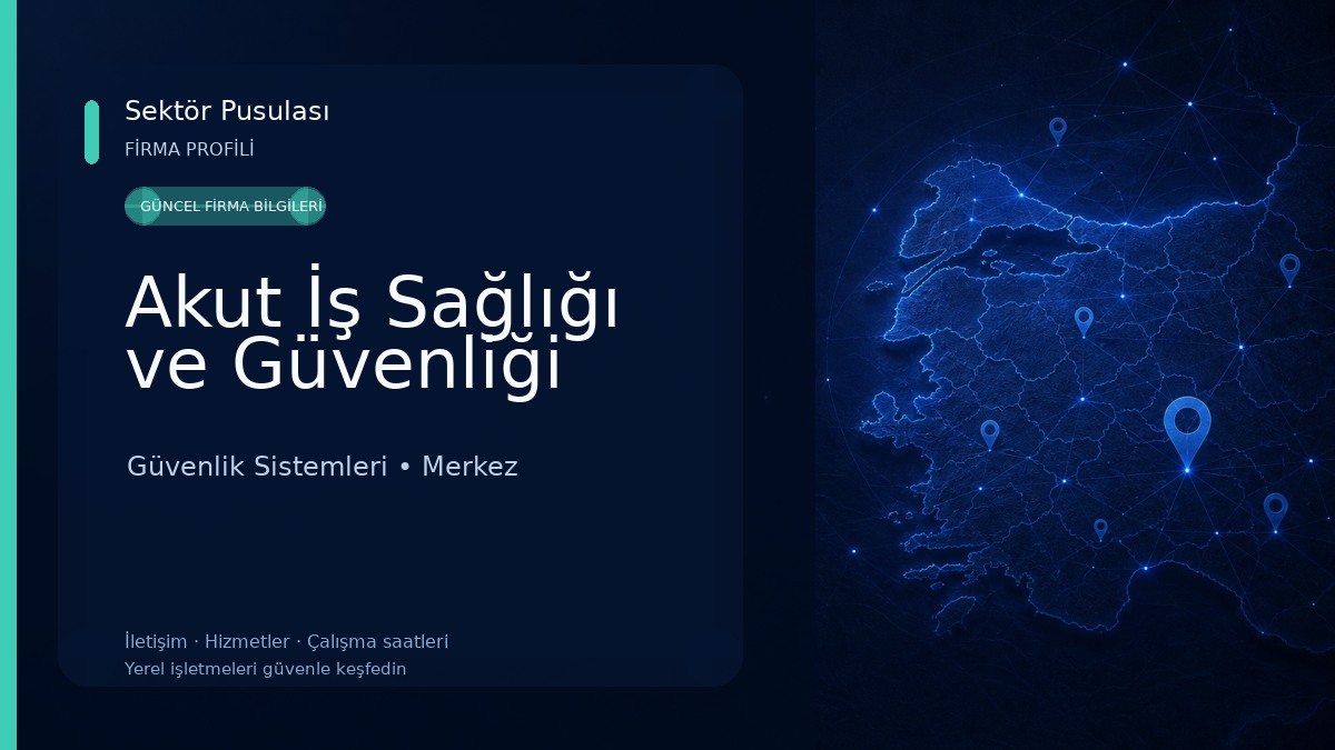 Akut İş Sağlığı ve Güvenliği Güvenlik Sistemleri