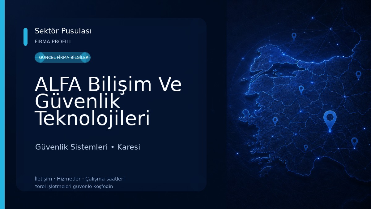ALFA Bilişim Ve Güvenlik Teknolojileri Güvenlik Sistemleri