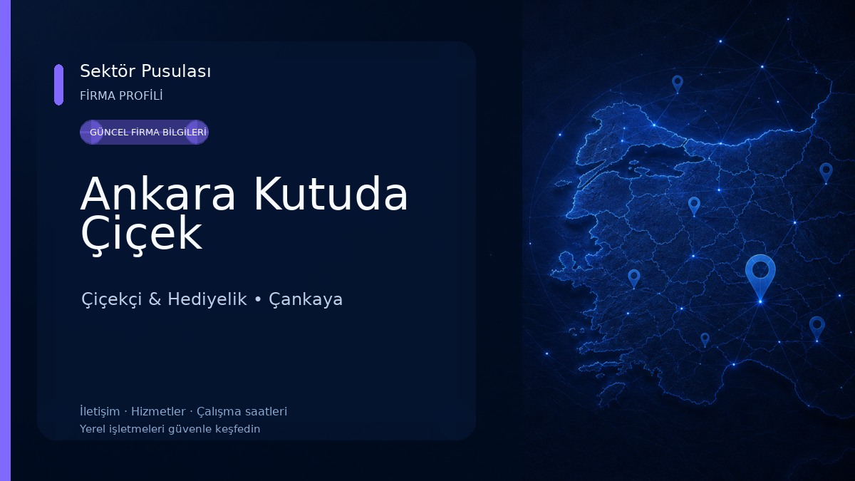Ankara Kutuda Çiçek 