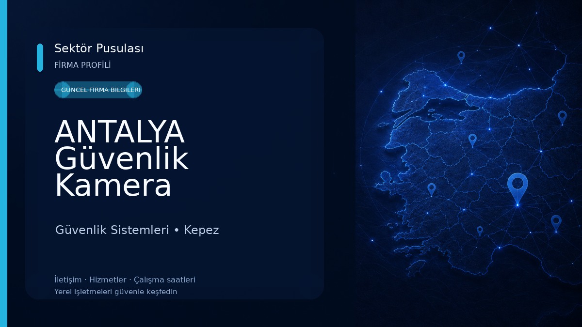 ANTALYA Güvenlik Kamera Sistemleri MEHMET YALÇIN Güvenlik Sistemleri