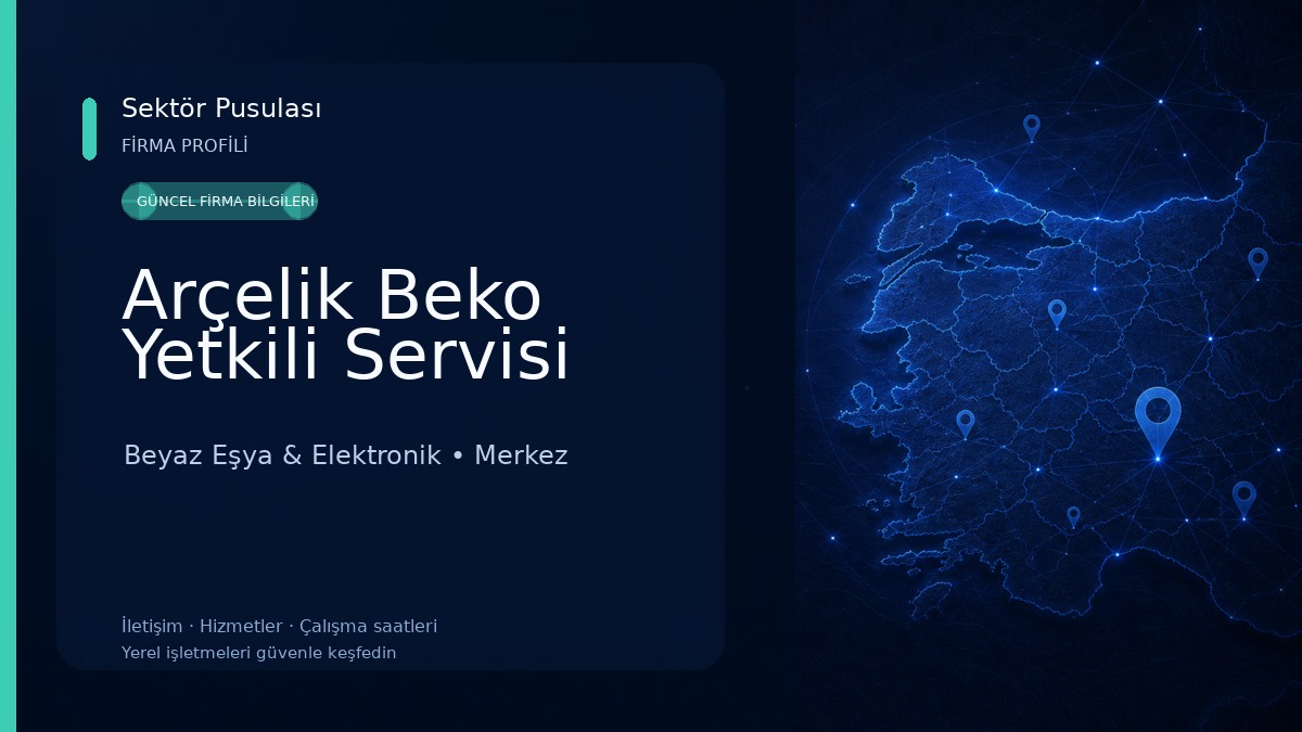 Arçelik Beko Yetkili Servisi Beyaz Eşya & Elektronik