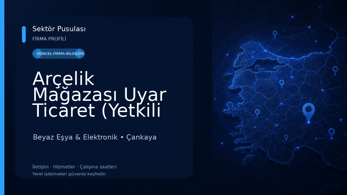 Arçelik Mağazası Uyar Ticaret (Yetkili Satıcı) Beyaz Eşya & Elektronik