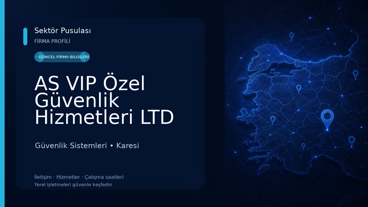 AS VIP Özel Güvenlik Hizmetleri LTD ŞTİ