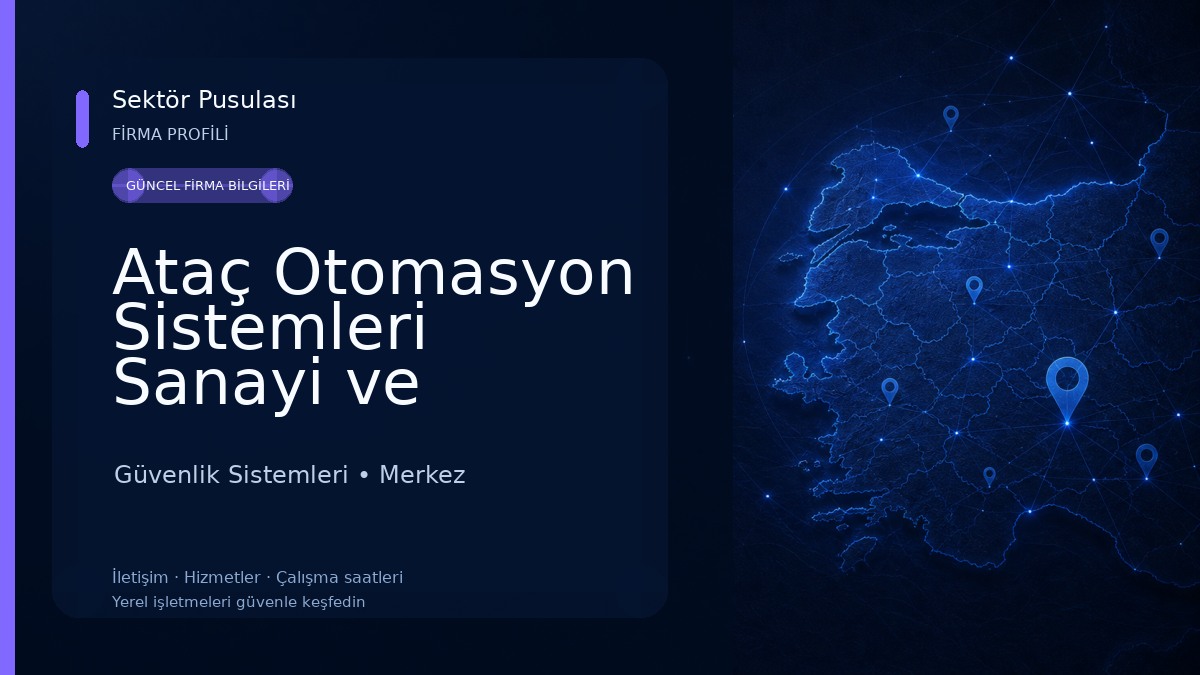 Ataç Otomasyon Sistemleri Sanayi ve Ticaret A.Ş. 