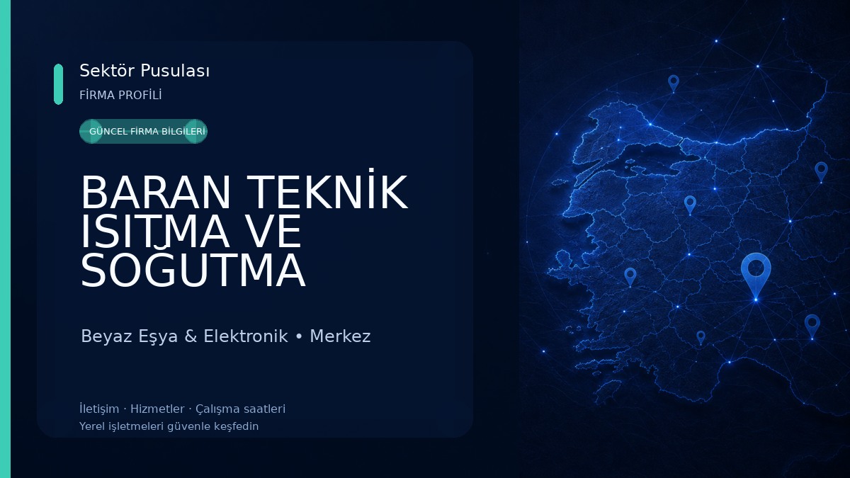 BARAN TEKNİK ISITMA VE SOĞUTMA SİSTEMLERİ 