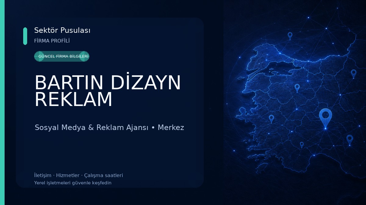 BARTIN DİZAYN REKLAM Sosyal Medya & Reklam Ajansı