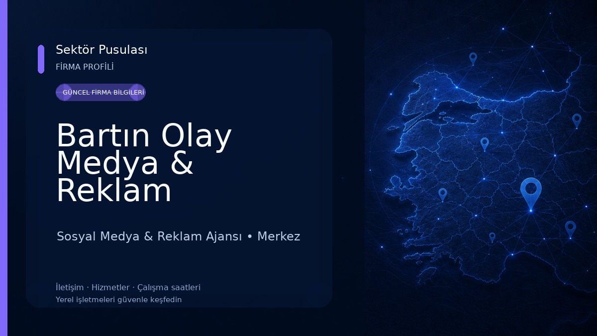 Bartın Olay Medya & Reklam Sosyal Medya & Reklam Ajansı