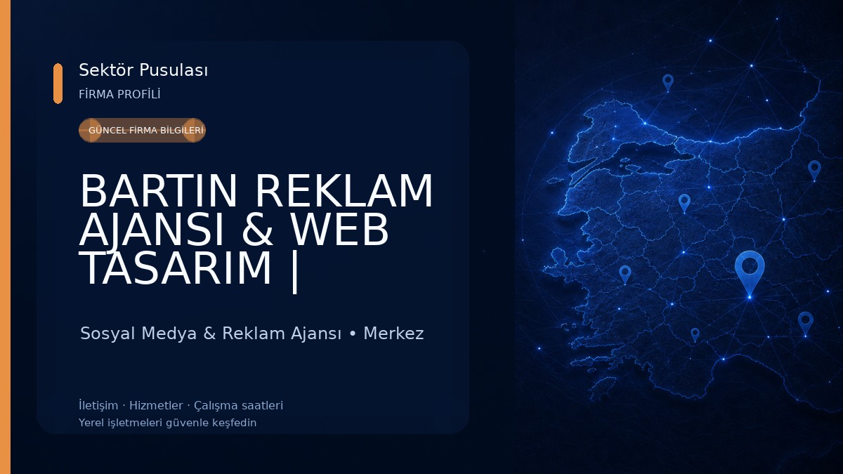 BARTIN REKLAM AJANSI & WEB TASARIM | Web4Medya Sosyal Medya & Reklam Ajansı