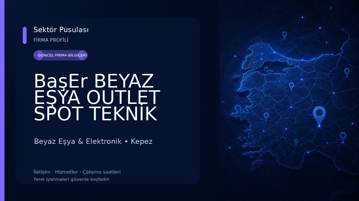 BaşEr BEYAZ EŞYA OUTLET SPOT TEKNİK Beyaz Eşya & Elektronik