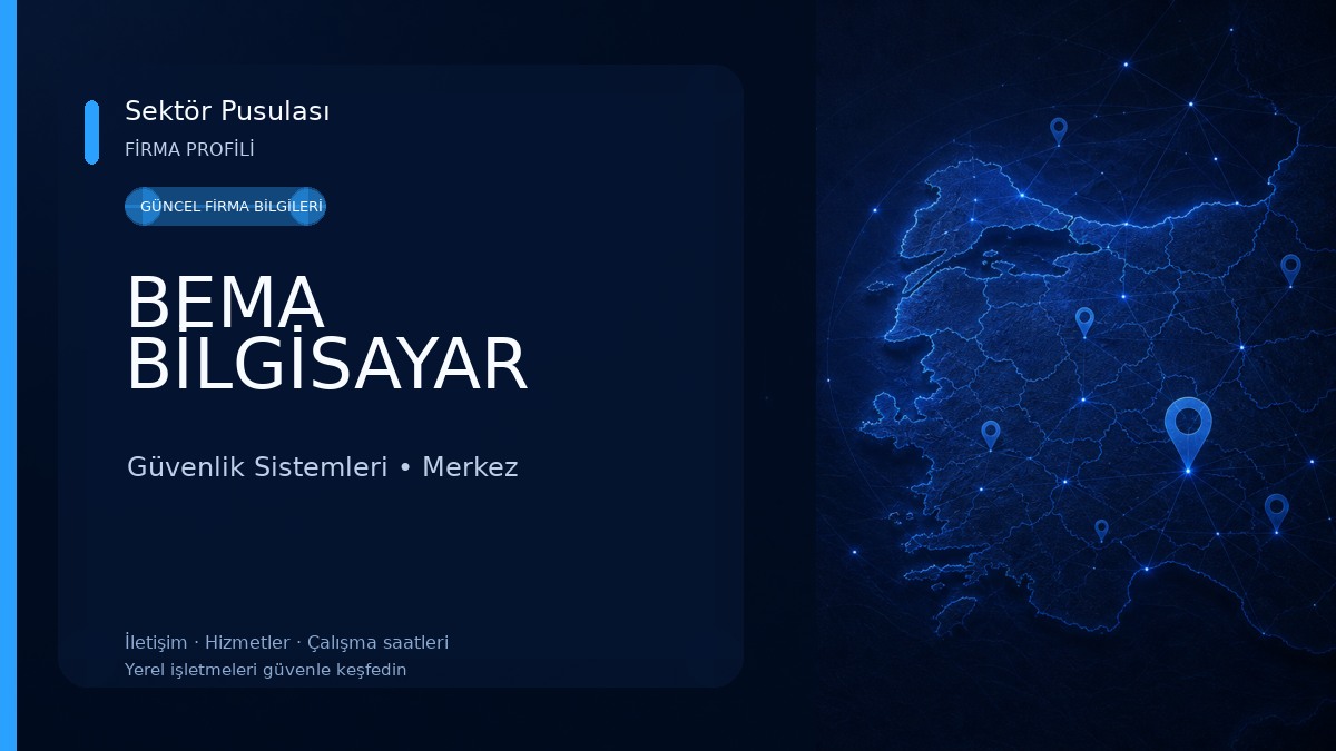 BEMA BİLGİSAYAR Güvenlik Sistemleri