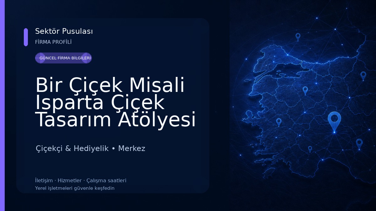 Bir Çiçek Misali Isparta Çiçek Tasarım Atölyesi 