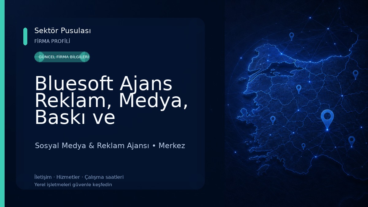 Bluesoft Ajans Reklam, Medya, Baskı ve Promosyon Sosyal Medya & Reklam Ajansı