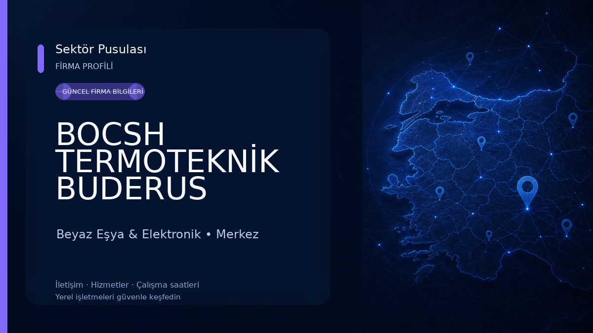 BOCSH TERMOTEKNİK BUDERUS YETKİLİ SERVİS