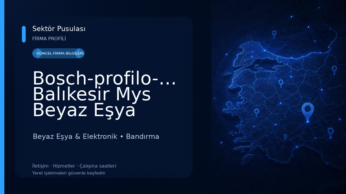 Bosch-profilo-siemens Balıkesir Mys Beyaz Eşya Yetkili Servisi Beyaz Eşya & Elektronik
