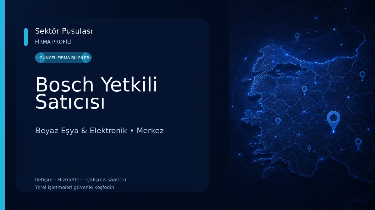 Bosch Yetkili Satıcısı 