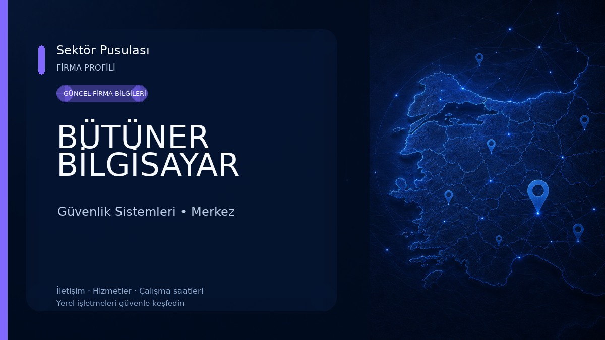 BÜTÜNER BİLGİSAYAR Güvenlik Sistemleri