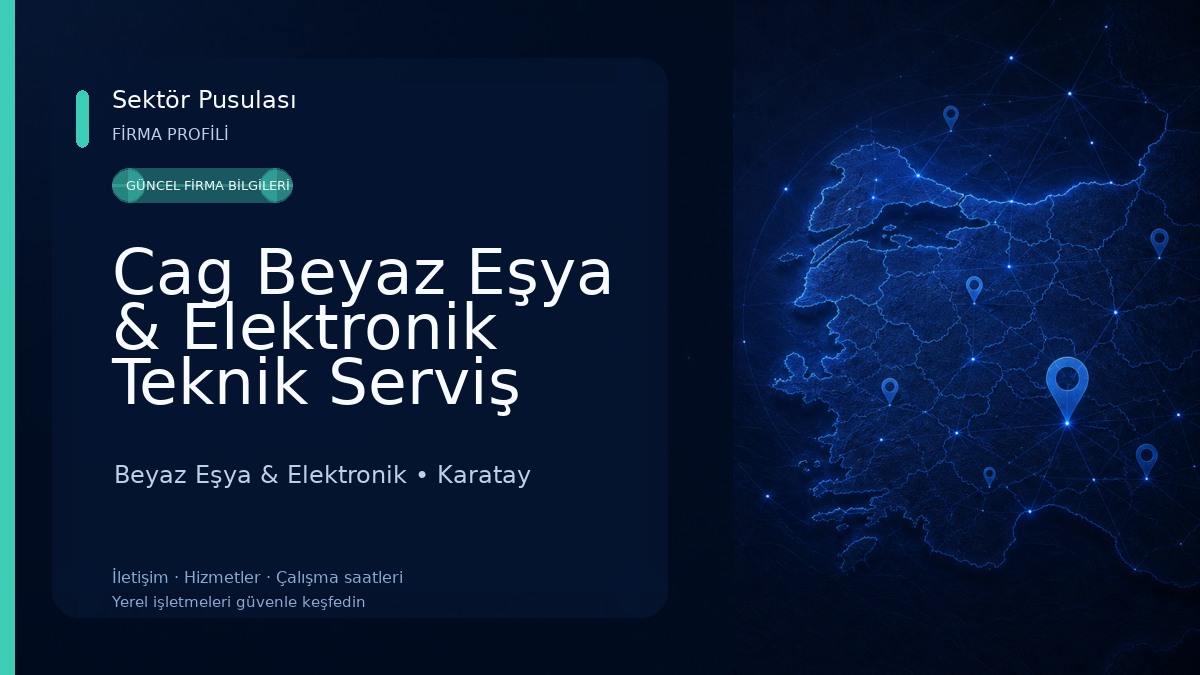 Cag Beyaz Eşya & Elektronik Teknik Serviş Beyaz Eşya & Elektronik