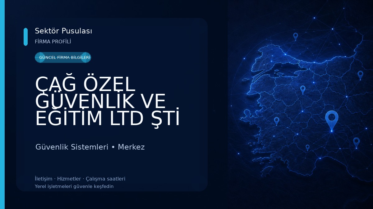 ÇAĞ ÖZEL GÜVENLİK VE EĞİTİM LTD ŞTİ Güvenlik Sistemleri