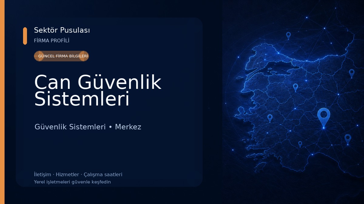 Can Güvenlik Sistemleri Güvenlik Sistemleri