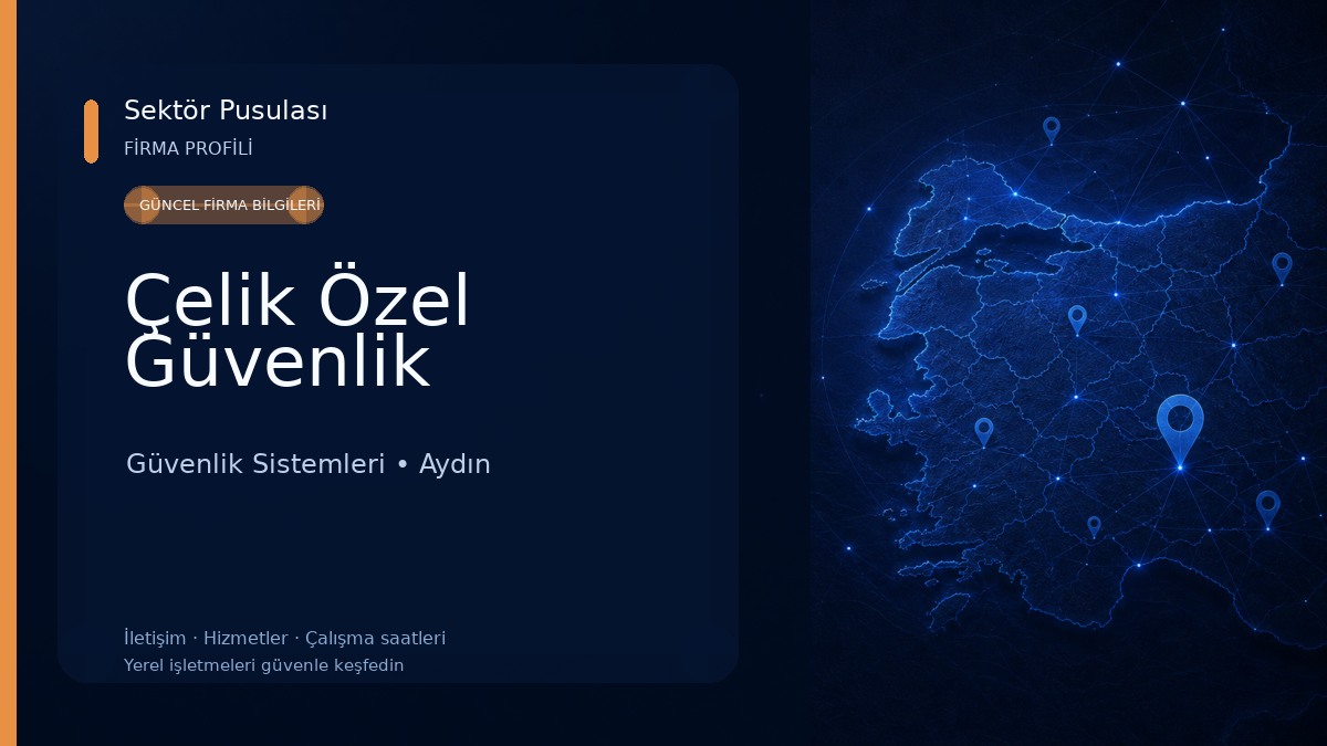 Çelik Özel Güvenlik Güvenlik Sistemleri