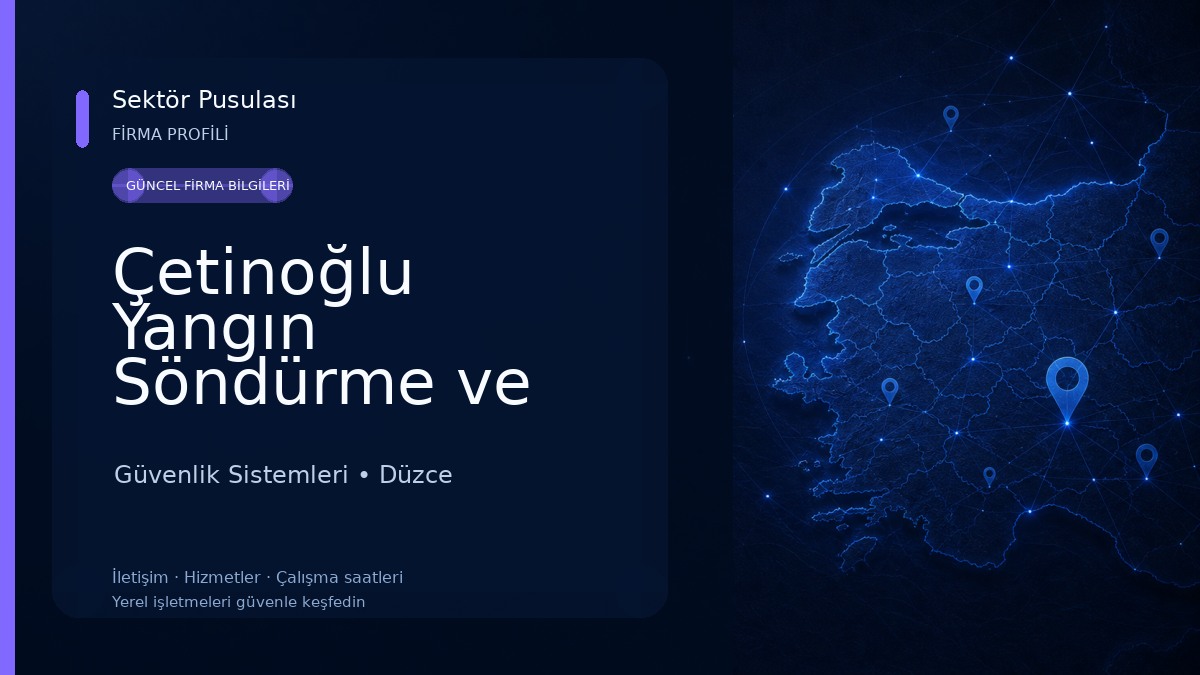 Çetinoğlu Yangın Söndürme ve Güvenlik Sistemleri Güvenlik Sistemleri