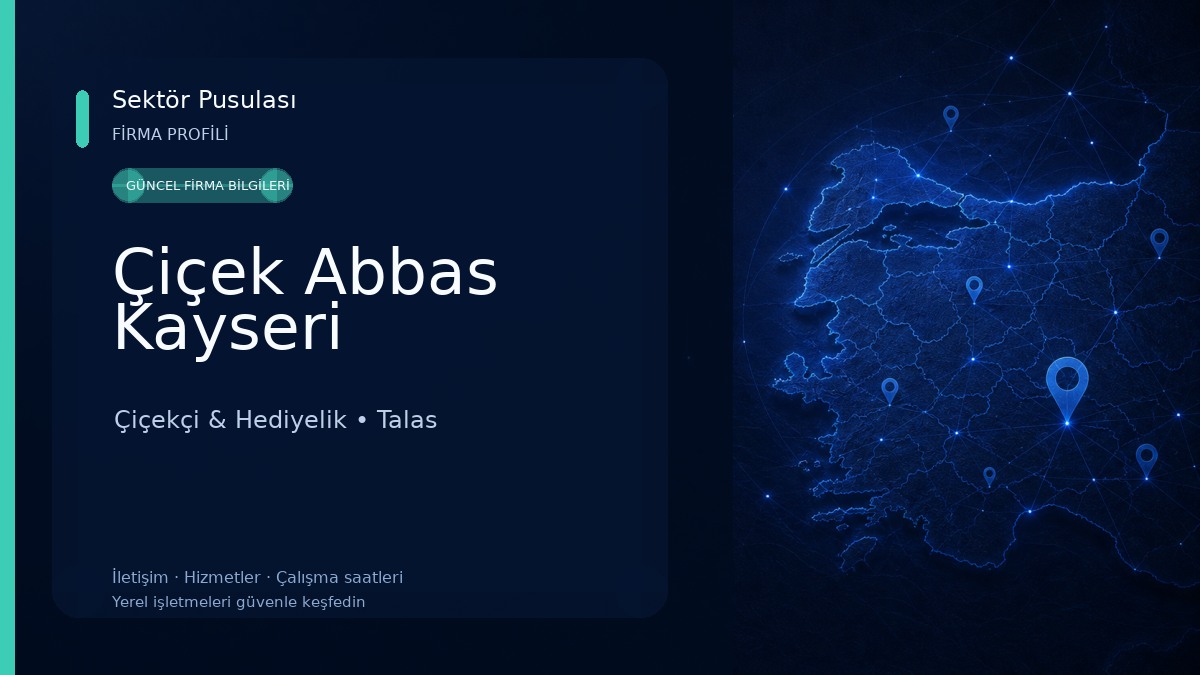 Çiçek Abbas Kayseri Çiçekçi & Hediyelik