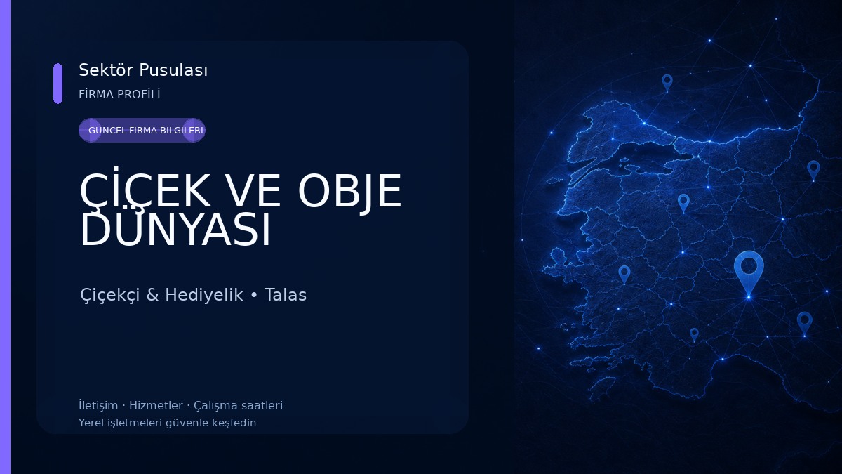 ÇİÇEK VE OBJE DÜNYASI