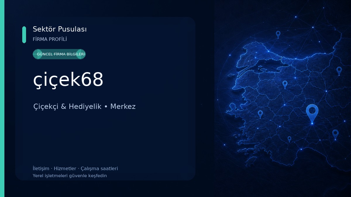 çiçek68 Çiçekçi & Hediyelik