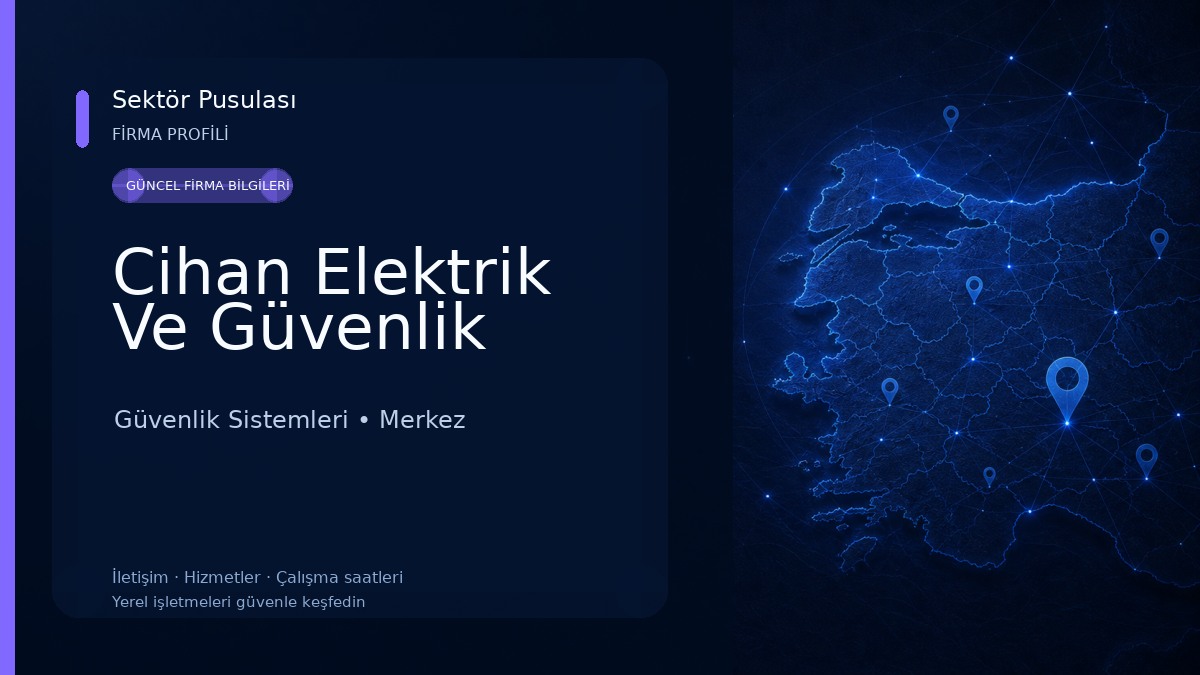 Cihan Elektrik Ve Güvenlik