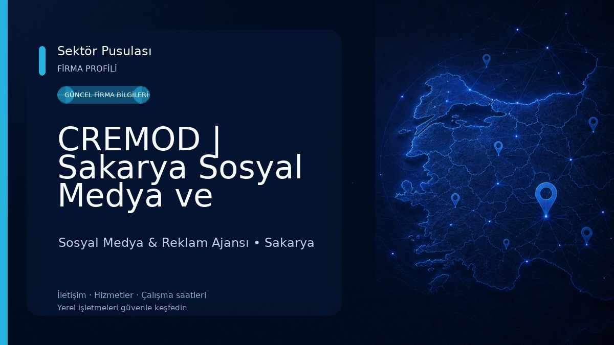 CREMOD | Sakarya Sosyal Medya ve Reklam Ajansı 