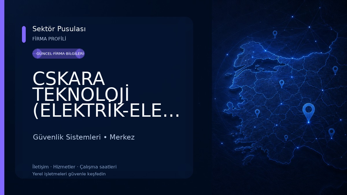 CSKARA TEKNOLOJİ (ELEKTRİK-ELEKTRONİK) 