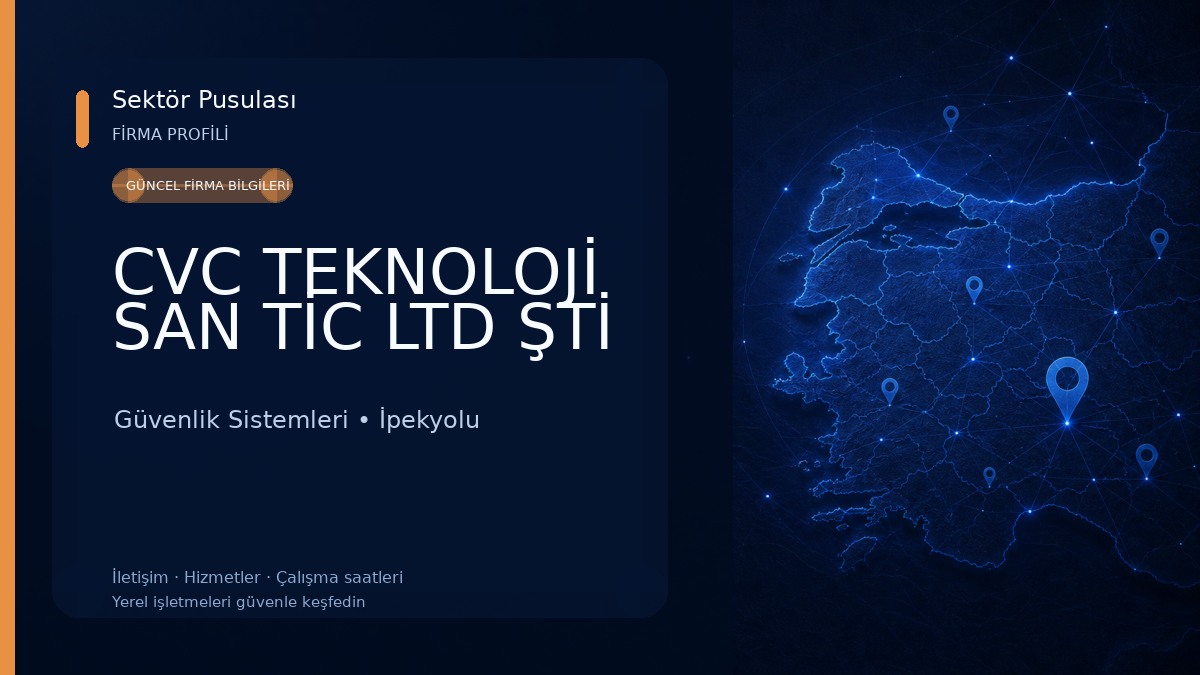CVC TEKNOLOJİ SAN TİC LTD ŞTİ Güvenlik Sistemleri