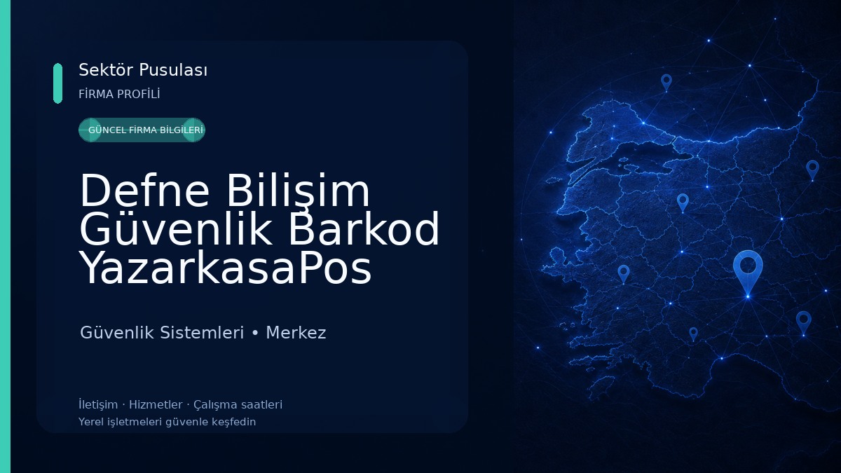 Defne Bilişim Güvenlik Barkod YazarkasaPos Sistemleri Güvenlik Sistemleri