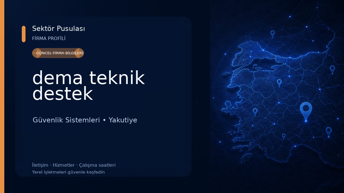 dema teknik destek Güvenlik Sistemleri