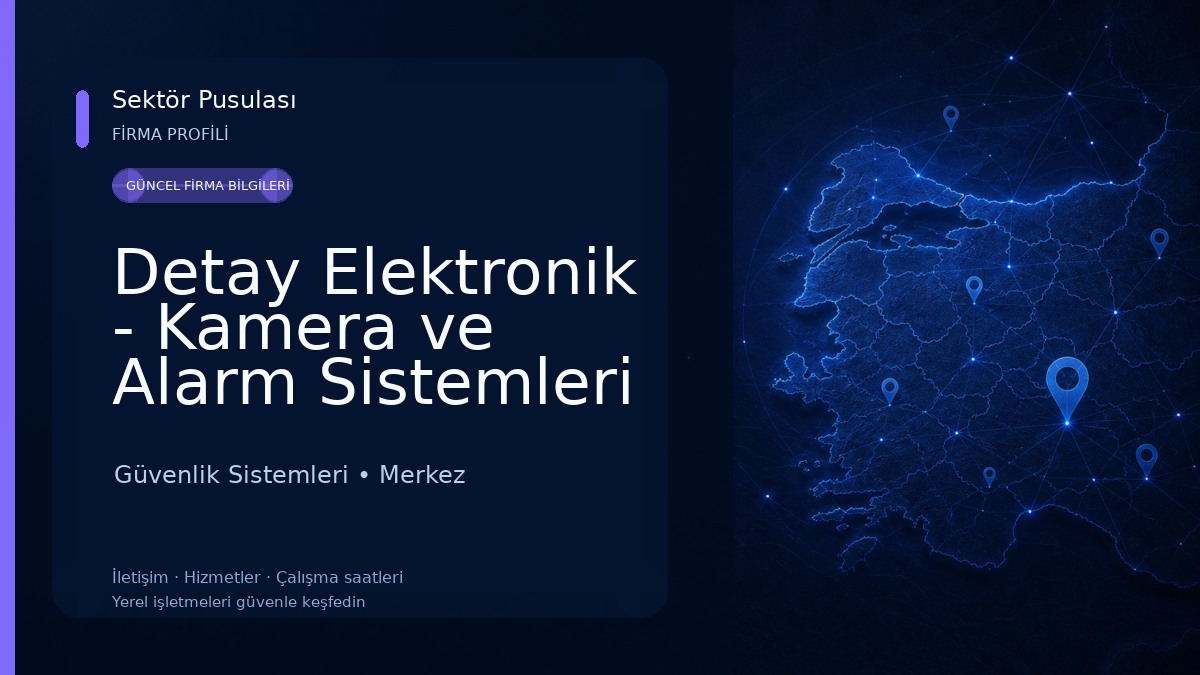 Detay Elektronik - Kamera ve Alarm Sistemleri Güvenlik Sistemleri