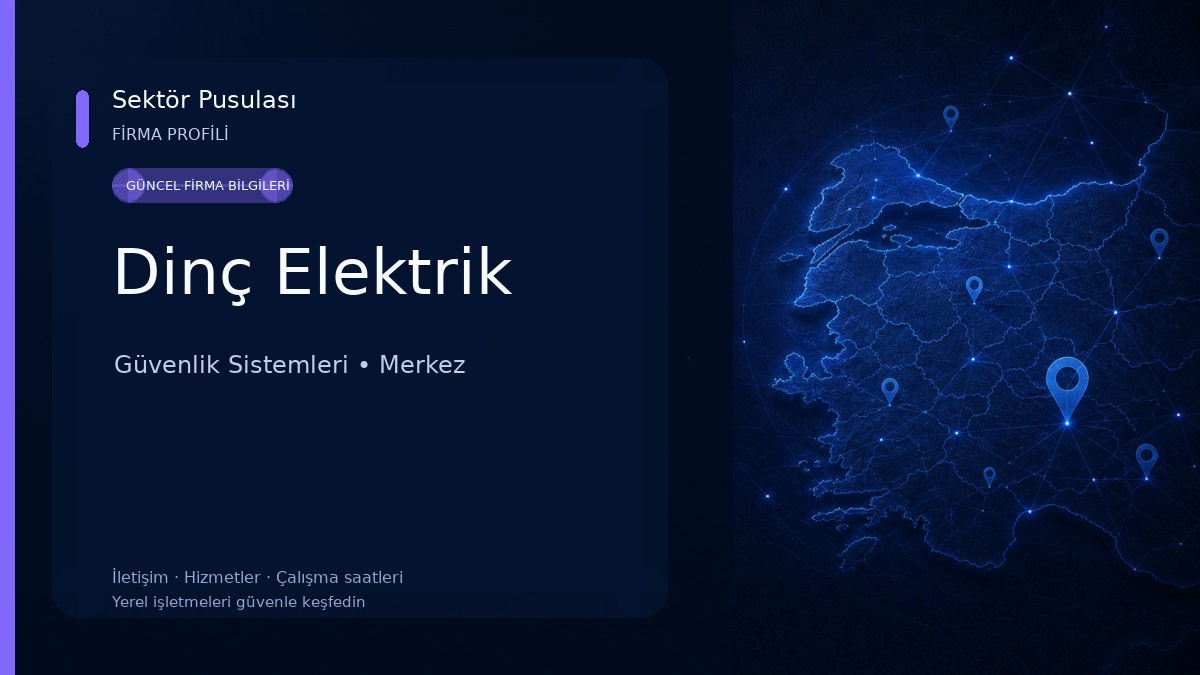 Dinç Elektrik Güvenlik Sistemleri