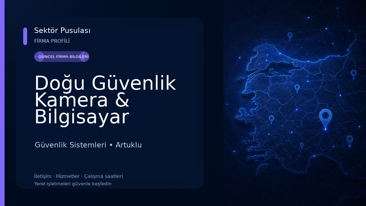 Doğu Güvenlik Kamera & Bilgisayar Sistemleri