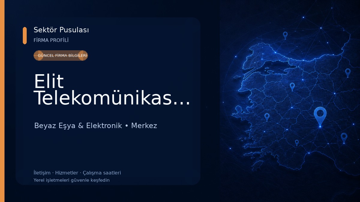 Elit Telekomünikasyon Beyaz Eşya & Elektronik