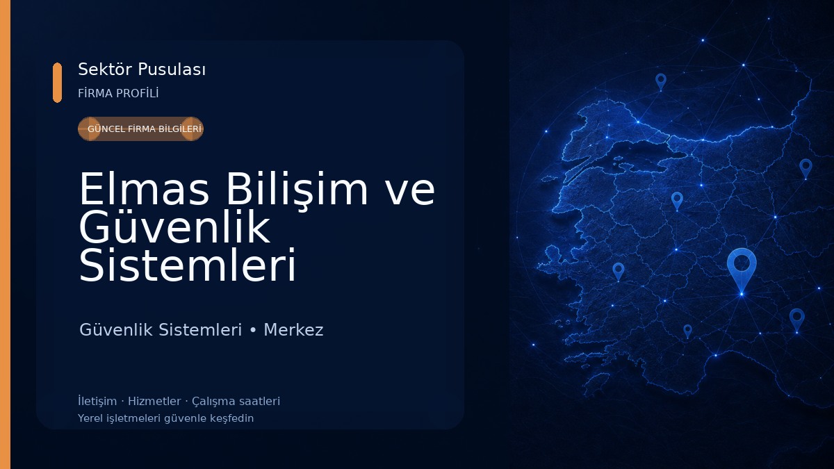 Elmas Bilişim ve Güvenlik Sistemleri Güvenlik Sistemleri