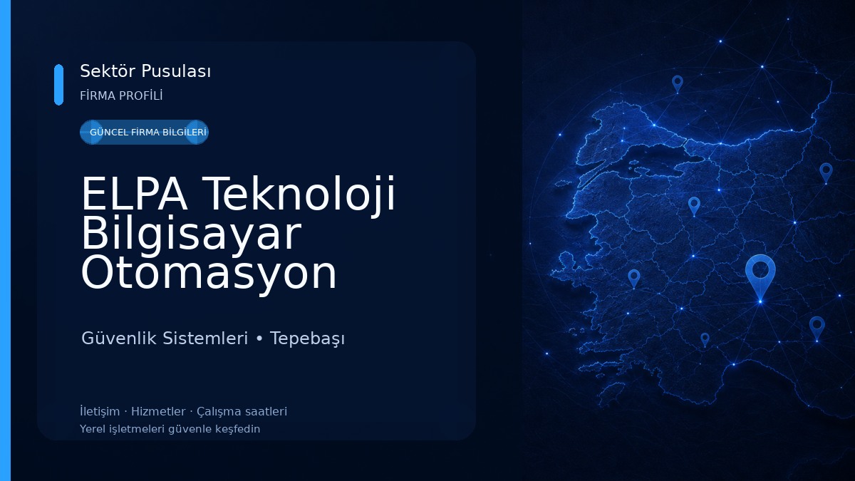 ELPA Teknoloji Bilgisayar Otomasyon Güvenlik Güvenlik Sistemleri
